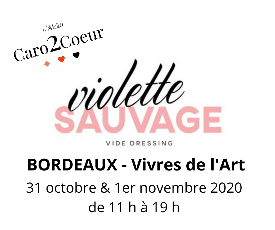 Manifestation une nouvelle fois annulée  31 octobre et 1er Novembre 2020 Vide Dressing Violette Sauvage aux Vivres de l'Art